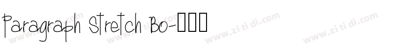 Paragraph Stretch Bo字体转换
